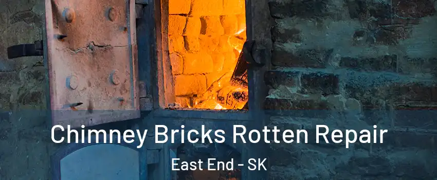  Chimney Bricks Rotten Repair East End - SK
