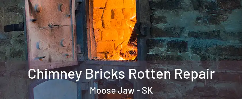  Chimney Bricks Rotten Repair Moose Jaw - SK