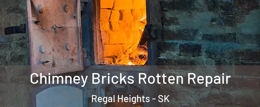  Chimney Bricks Rotten Repair Regal Heights - SK