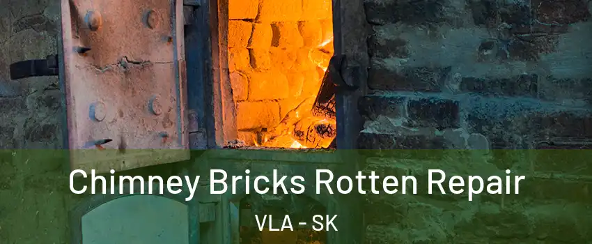  Chimney Bricks Rotten Repair VLA - SK