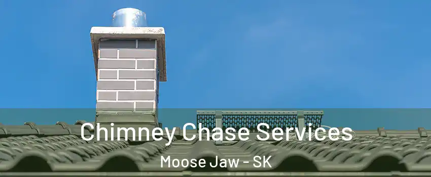  Chimney Chase Services Moose Jaw - SK