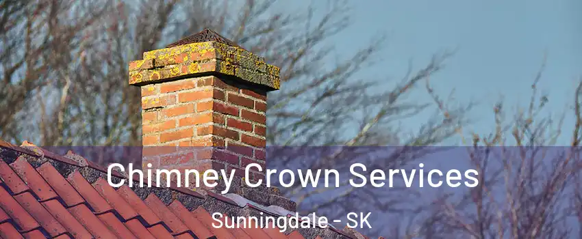  Chimney Crown Services Sunningdale - SK