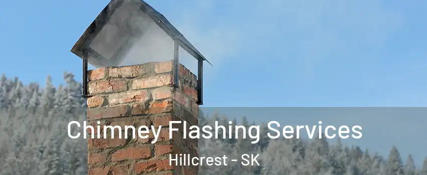  Chimney Flashing Services Hillcrest - SK