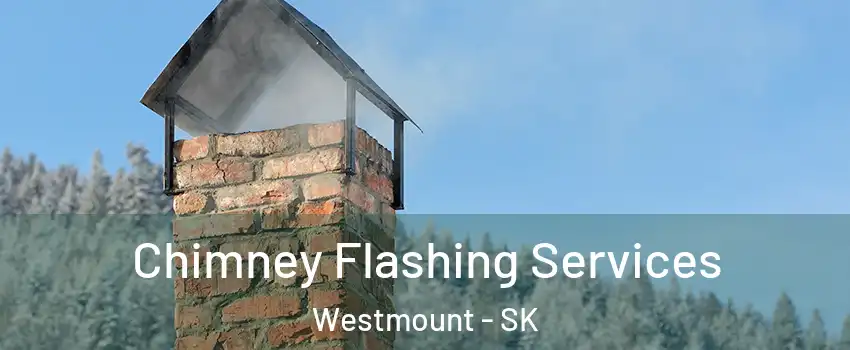  Chimney Flashing Services Westmount - SK