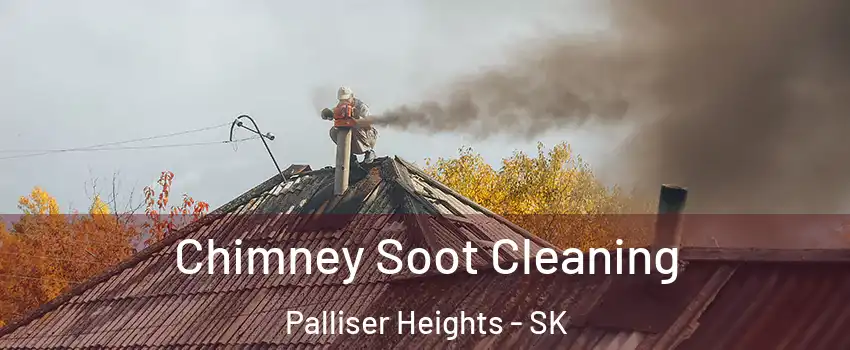  Chimney Soot Cleaning Palliser Heights - SK