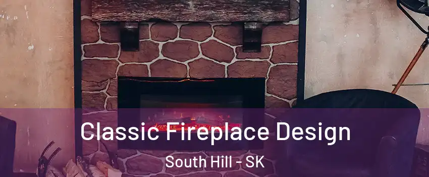  Classic Fireplace Design South Hill - SK