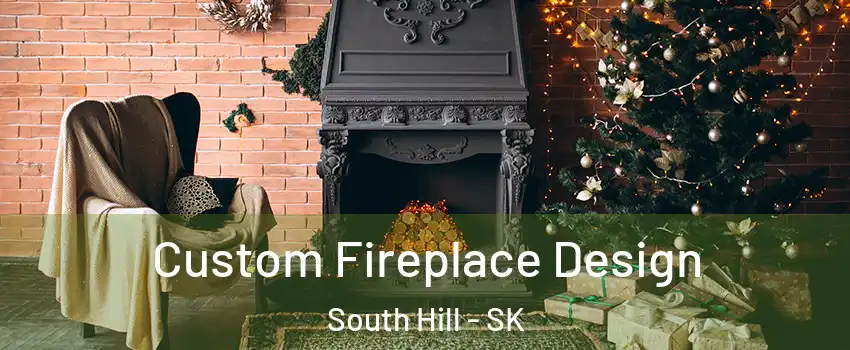  Custom Fireplace Design South Hill - SK