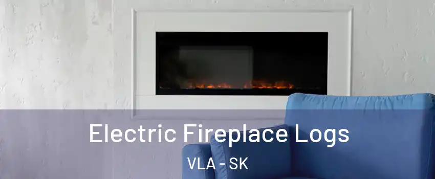  Electric Fireplace Logs VLA - SK