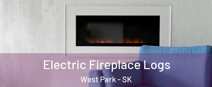 Electric Fireplace Logs West Park - SK