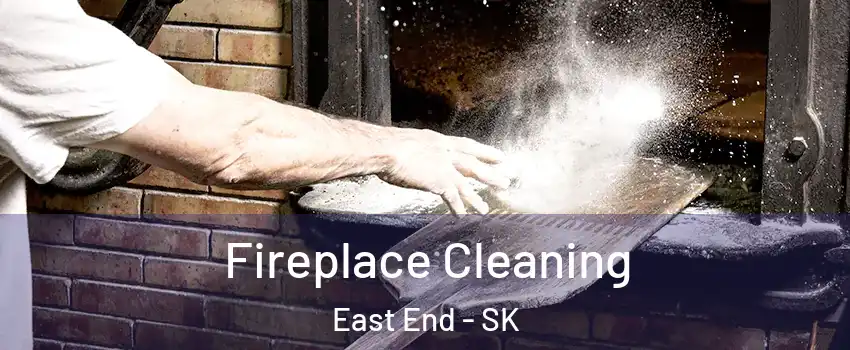  Fireplace Cleaning East End - SK