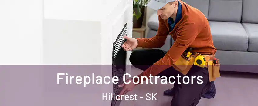  Fireplace Contractors Hillcrest - SK