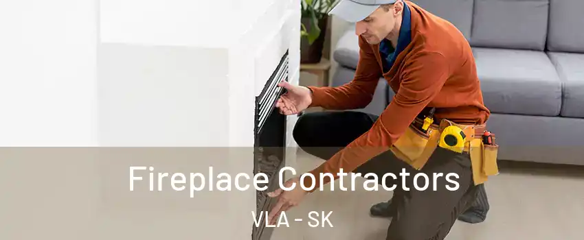  Fireplace Contractors VLA - SK