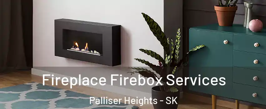 Fireplace Firebox Services Palliser Heights - SK