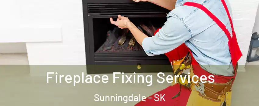  Fireplace Fixing Services Sunningdale - SK