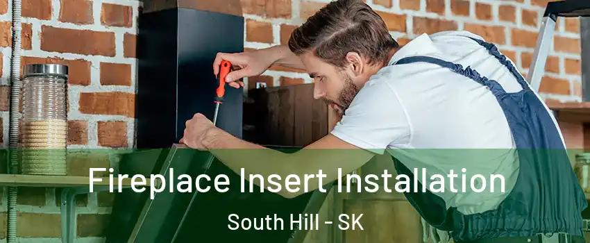  Fireplace Insert Installation South Hill - SK