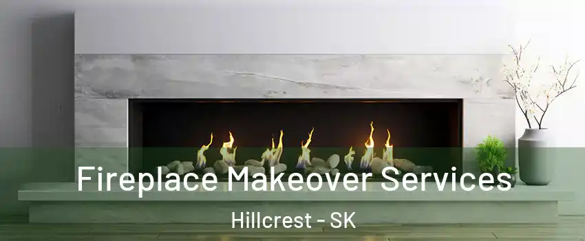  Fireplace Makeover Services Hillcrest - SK