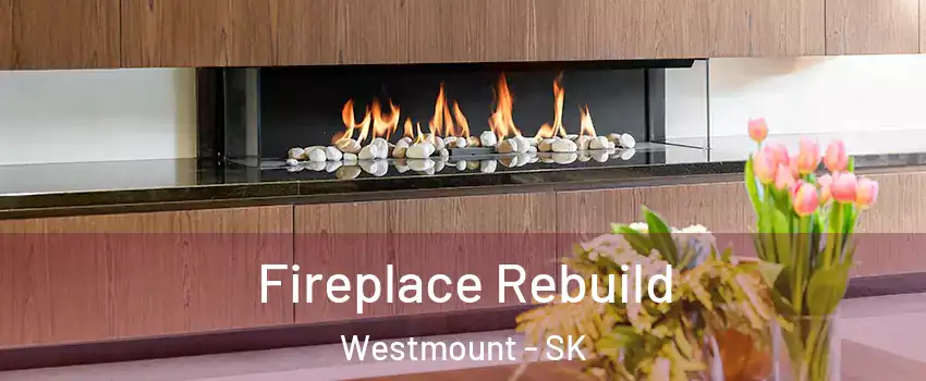  Fireplace Rebuild Westmount - SK