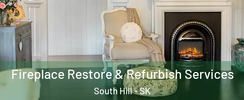  Fireplace Restore & Refurbish Services South Hill - SK