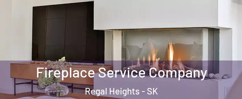  Fireplace Service Company Regal Heights - SK
