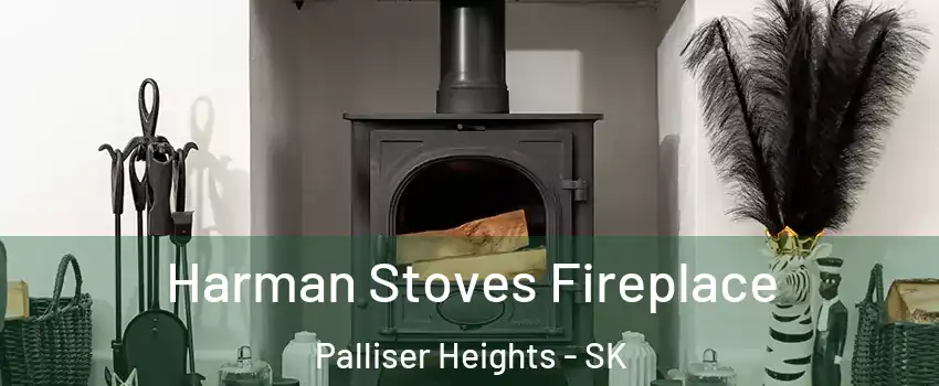  Harman Stoves Fireplace Palliser Heights - SK