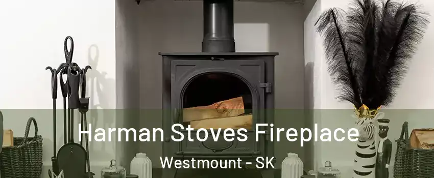  Harman Stoves Fireplace Westmount - SK