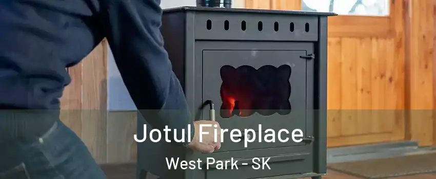  Jotul Fireplace West Park - SK
