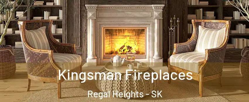  Kingsman Fireplaces Regal Heights - SK