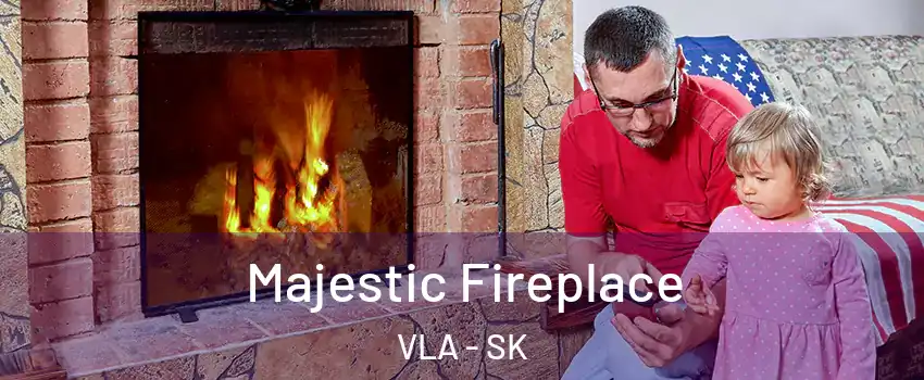  Majestic Fireplace VLA - SK