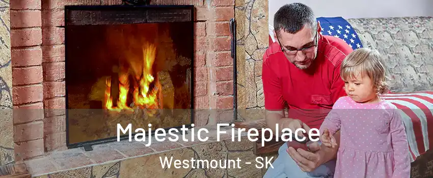  Majestic Fireplace Westmount - SK