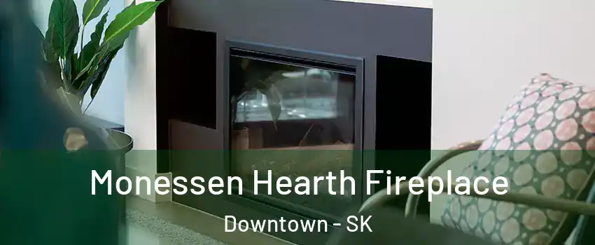  Monessen Hearth Fireplace Downtown - SK