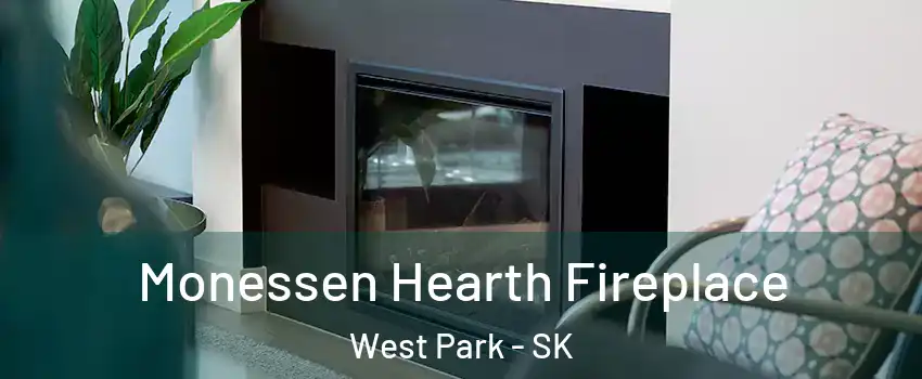  Monessen Hearth Fireplace West Park - SK