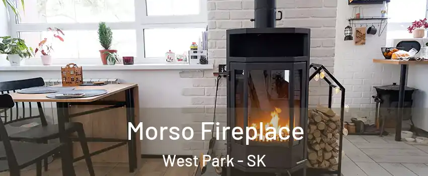  Morso Fireplace West Park - SK