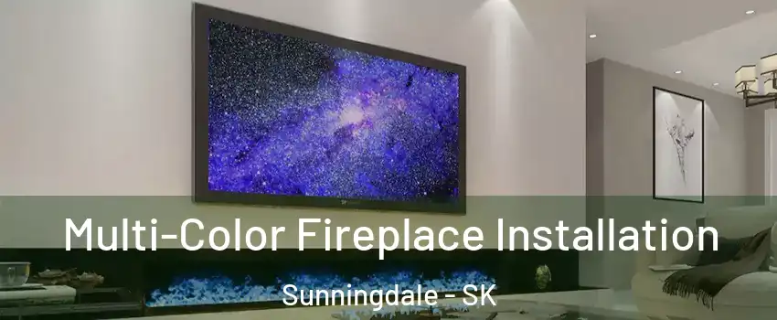  Multi-Color Fireplace Installation Sunningdale - SK