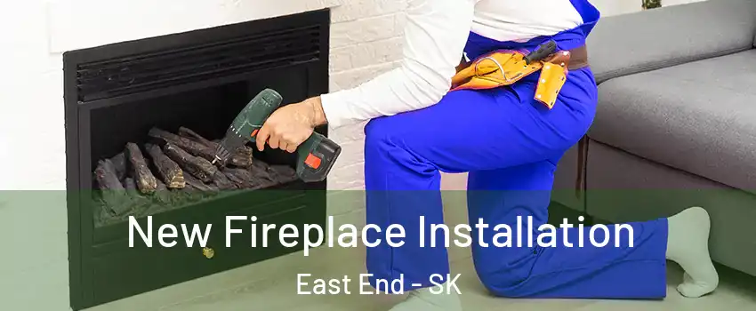  New Fireplace Installation East End - SK