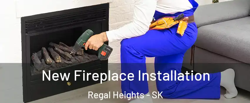  New Fireplace Installation Regal Heights - SK