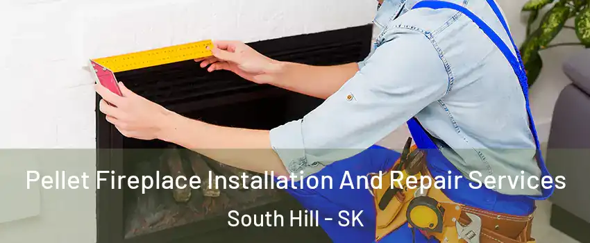  Pellet Fireplace Installation And Repair Services South Hill - SK