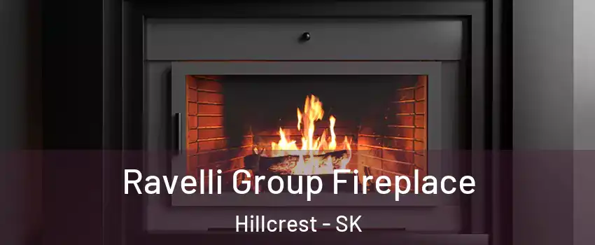  Ravelli Group Fireplace Hillcrest - SK