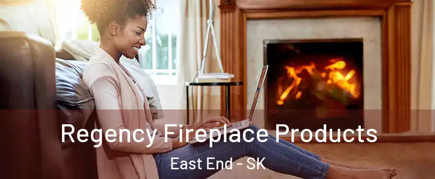  Regency Fireplace Products East End - SK