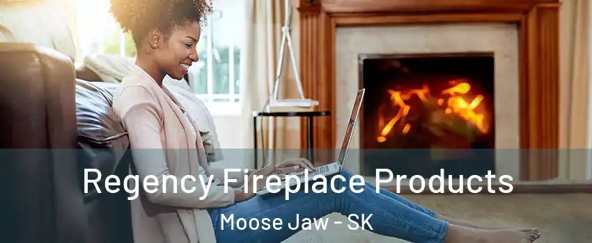  Regency Fireplace Products Moose Jaw - SK