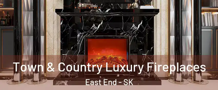  Town & Country Luxury Fireplaces East End - SK