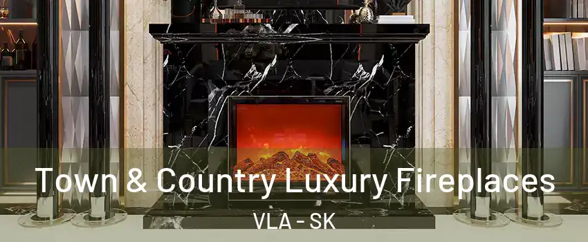  Town & Country Luxury Fireplaces VLA - SK