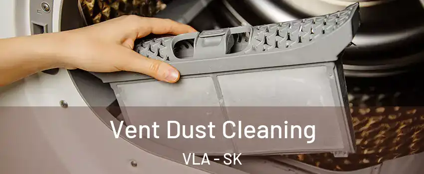  Vent Dust Cleaning VLA - SK