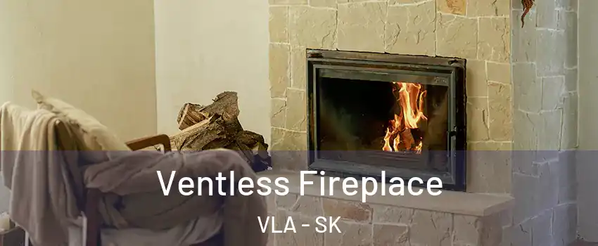  Ventless Fireplace VLA - SK