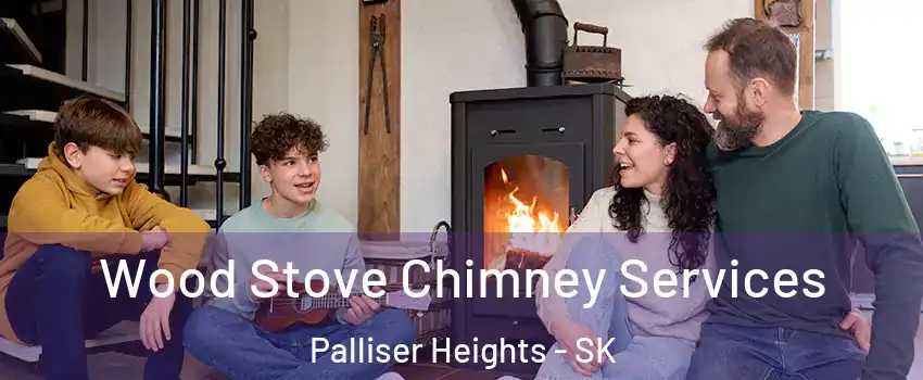  Wood Stove Chimney Services Palliser Heights - SK