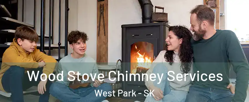  Wood Stove Chimney Services West Park - SK