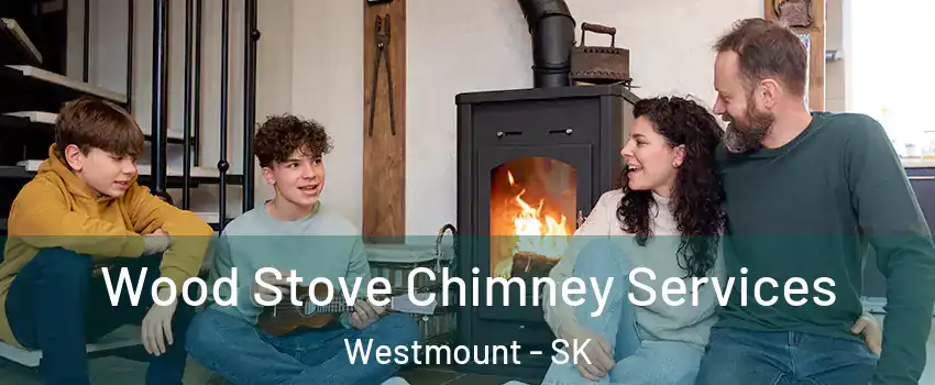  Wood Stove Chimney Services Westmount - SK