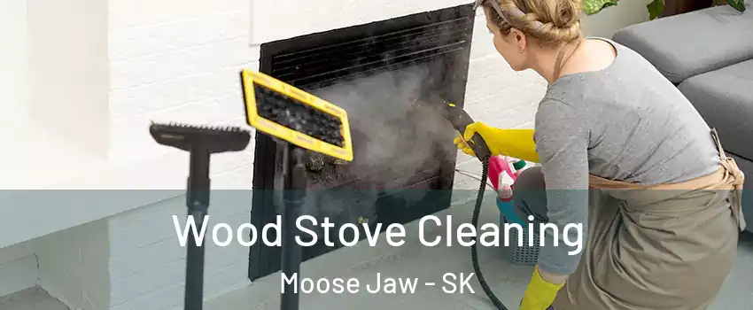  Wood Stove Cleaning Moose Jaw - SK
