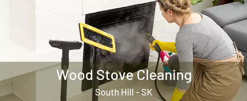  Wood Stove Cleaning South Hill - SK